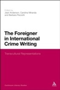Cover: The Foreign in International Crime Fiction - Continuum Publishing Corporation