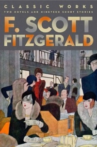Enlarge image Cover: F. Scott Fitzgerald: Classic Works - Union Square & Co.