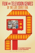 Cover: Film and Television Genres of the Late Soviet Era - Bloomsbury Academic USA