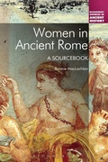 Cover: Women in Ancient Rome - Bloomsbury Academic USA