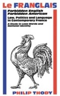 Cover: Le Franglais - The Athlone Press
