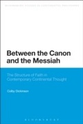 Cover: Between the Canon and the Messiah - Bloomsbury Academic USA