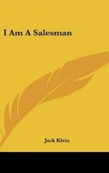 Cover: I Am a Salesman - Kessinger Publishing