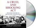 Cover: A Cruel and Shocking ACT - MacMillan Audio