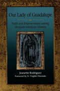 Cover: Our Lady of Guadalupe - University of Texas Press