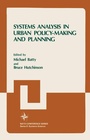 Cover: Systems Analysis in Urban Policy-Making and Planning - Springer