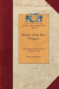 Cover: History of the Rise, Progress V2 - Applewood Books
