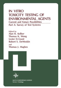 Enlarge image Cover: In Vitro Toxicity Testing of Environmental Agents - Springer