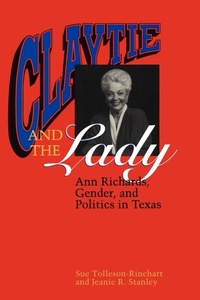 Enlarge image Cover: Claytie and the Lady - University of Texas Press