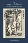 Cover: The Image of the Poet in Ovid's Metamorphoses - University of Wisconsin Press