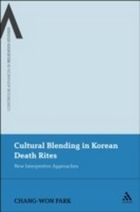 Abbildung von: Cultural Blending In Korean Death Rites - Continuum Publishing Corporation