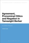 Cover: Agreement, Pronominal Clitics and Negation in Tamazight Berber - Bloomsbury Academic USA