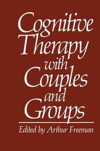 Enlarge image Cover: Cognitive Therapy with Couples and Groups - Plenum Publishing Co.,N.Y.