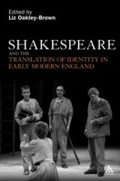 Cover: Shakespeare and the Translation of Identity in Early Modern England - Continuum Publishing Corporation