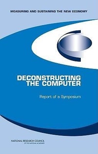 Enlarge image Cover: Deconstructing the Computer - National Academies Press