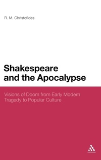 Enlarge image Cover: Shakespeare and the Apocalypse - Continuum Publishing Corporation