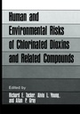 Cover: Human and Environmental Risks of Chlorinated Dioxins and Related Compounds - Springer