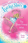 Cover: Lucky Stars 1: The Best Friend Wish - Macmillan Children's Books