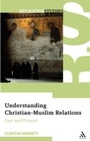 Cover: Understanding Christian-Muslim Relations - Continuum Publishing Corporation