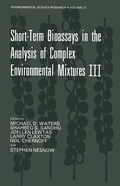 Cover: Short-Term Bioassays in the Analysis of Complex Environmental Mixtures III - Springer