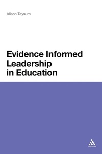 Enlarge image Cover: Evidence Informed Leadership in Education - Continuum Publishing Corporation