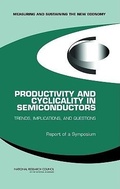 Cover: Productivity and Cyclicality in Semiconductors - National Academies Press