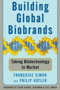 Enlarge image Cover: Building Global Biobrands - The Free Press