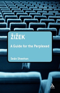 Enlarge image Cover: Zizek: A Guide for the Perplexed - Continuum Publishing Corporation