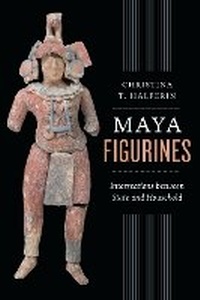 Enlarge image Cover: Maya Figurines - University of Texas Press