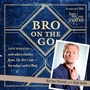 Cover: Bro on the Go - Fireside Books