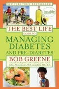 Cover: The Best Life Guide to Managing Diabetes and Pre-Diabetes - Simon + Schuster LLC