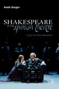 Cover: Shakespeare in the Spanish Theatre - Continuum Publishing Corporation