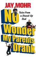 Cover: No Wonder My Parents Drank - Simon + Schuster LLC