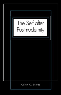 Enlarge image Cover: The Self after Postmodernity - Yale University Press