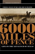 Cover: 6000 Miles of Fence - University of Texas Press