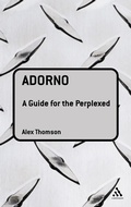 Cover: Adorno: A Guide for the Perplexed - Continuum Publishing Corporation