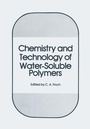 Cover: Chemistry and Technology of Water-Soluble Polymers - Plenum Publishing Co.,N.Y.