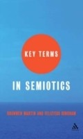 Cover: Key Terms in Semiotics - Continuum Publishing Corporation