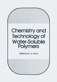 Enlarge image Cover: Chemistry and Technology of Water-Soluble Polymers - Springer