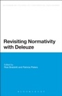 Cover: Revisiting Normativity with Deleuze - Bloomsbury Academic USA