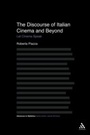 Cover: The Discourse of Italian Cinema and Beyond - Continuum Publishing Corporation