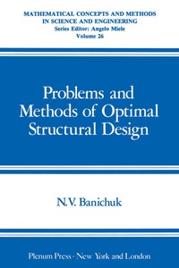 Enlarge image Cover: Problems and Methods of Optimal Structural Design - Springer