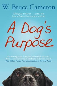 Enlarge image Cover: A Dog's Purpose - Pan Books