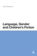 Cover: Language, Gender and Children's Fiction - Continuum Publishing Corporation