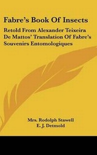 Enlarge image Cover: Fabre's Book of Insects - Kessinger Publishing