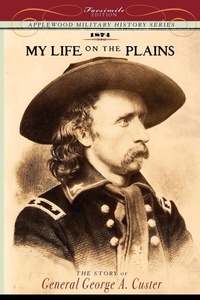 Enlarge image Cover: My Life on the Plains - Applewood Books