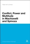 Cover: Conflict, Power, and Multitude in Machiavelli and Spinoza - Continuum Publishing Corporation