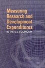 Cover: Measuring Research and Development Expenditures in the U.S. Economy - National Academies Press
