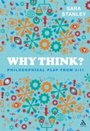 Cover: Why Think? - Continuum Publishing Corporation
