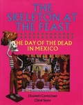 Cover: The Skeleton at the Feast - University of Texas Press